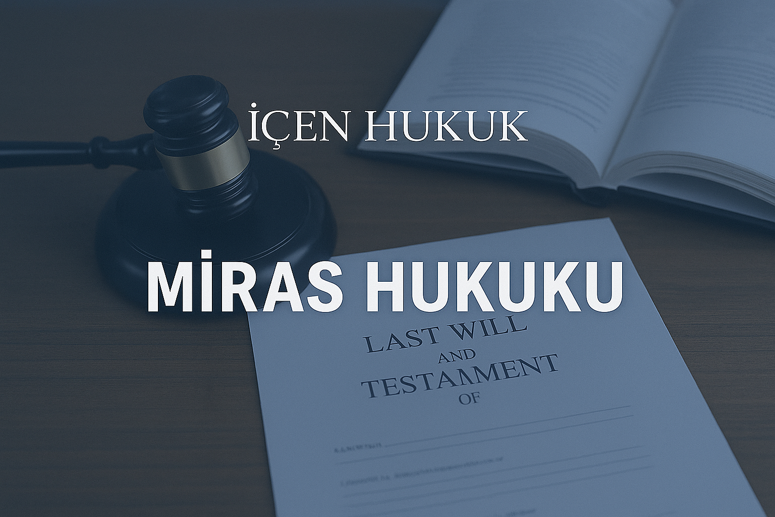 Miras Paylaşımı ve Tereke - Kayseri Miras Avukatı